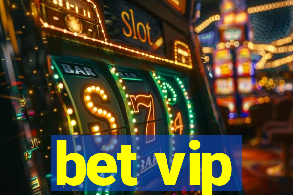 bet vip